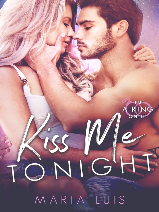 Title details for Kiss Me Tonight by Maria Luis - Available